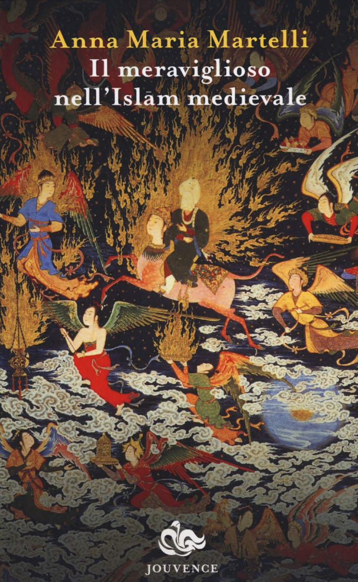 Il meraviglioso nell'Islam medievale Il meraviglioso nell'Islam medievale