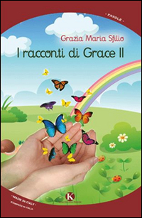 I racconti di Grace II I racconti di Grace II