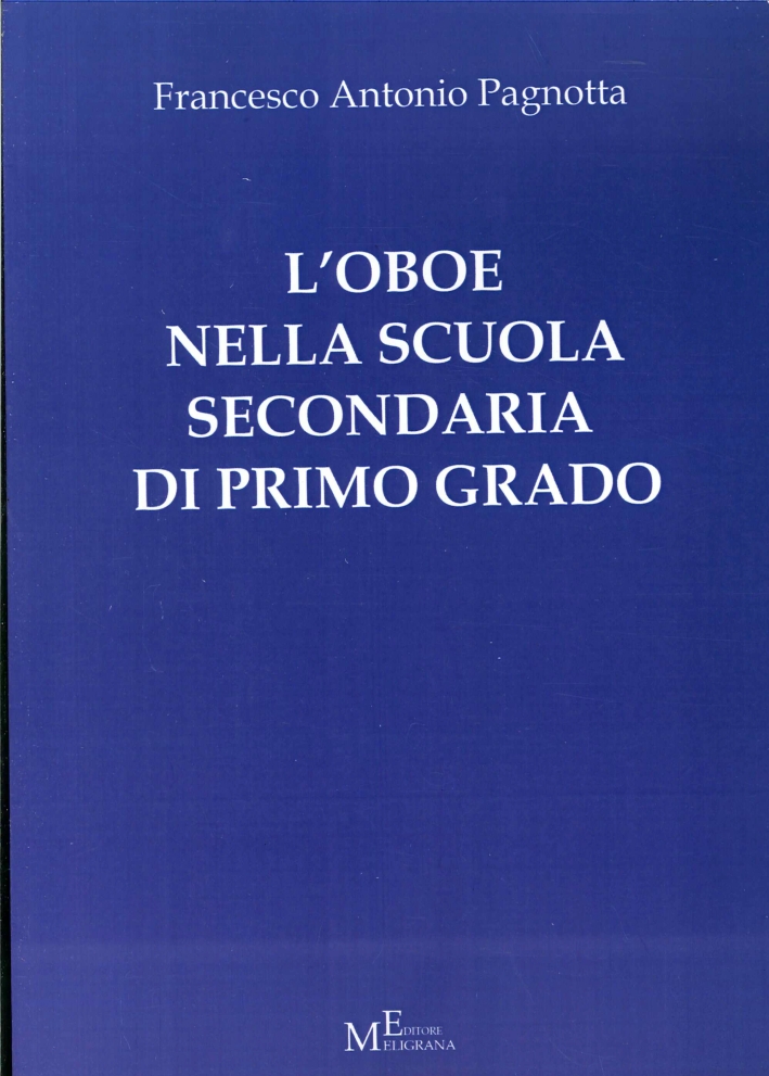 L'oboe nella scuola secondaria di primo grado L'oboe nella scuola secondaria di primo grado