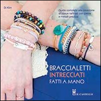 Braccialetti Intrecciati Fatti a Mano Braccialetti Intrecciati Fatti a Mano