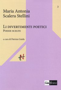 Divertimineti poetici. Poesie scelte (Li)