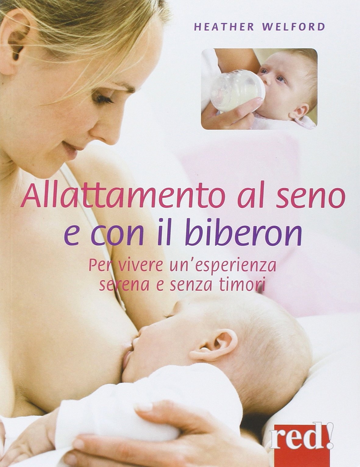 Allattamento al Seno e al Biberon Allattamento al Seno e al Biberon