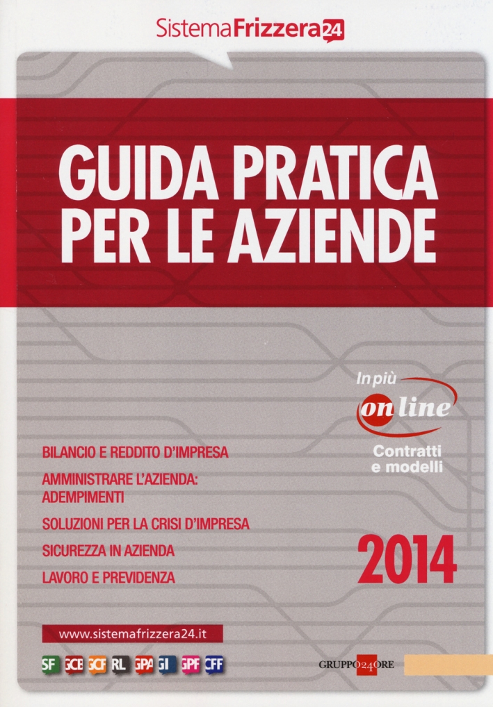 Guida pratica per le aziende. Con aggiornamento online Guida pratica per le aziende. Con aggiornamento online
