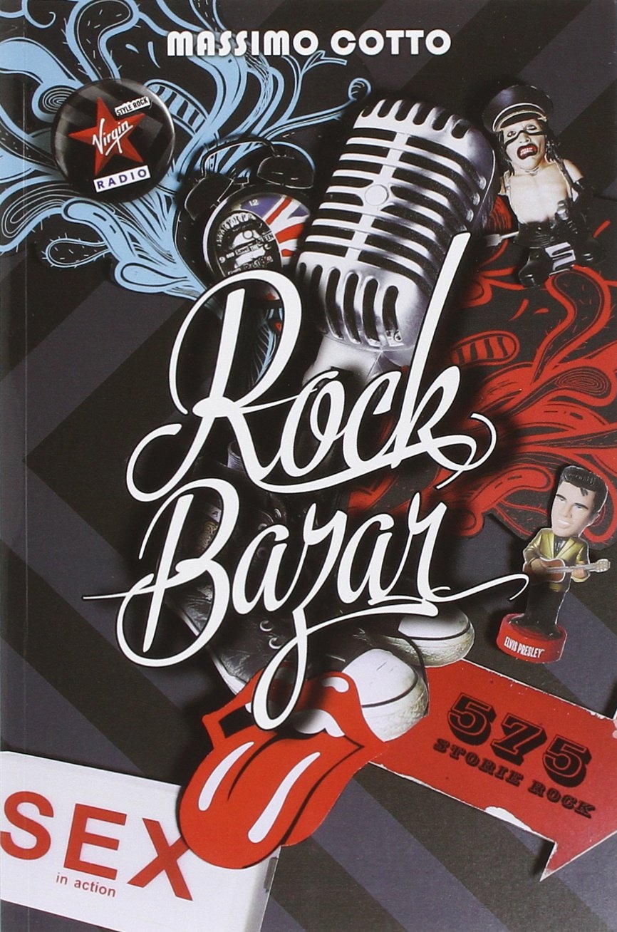 Rock bazar. Vol. 1: 575 storie rock Rock bazar. Vol. 1: 575 storie rock