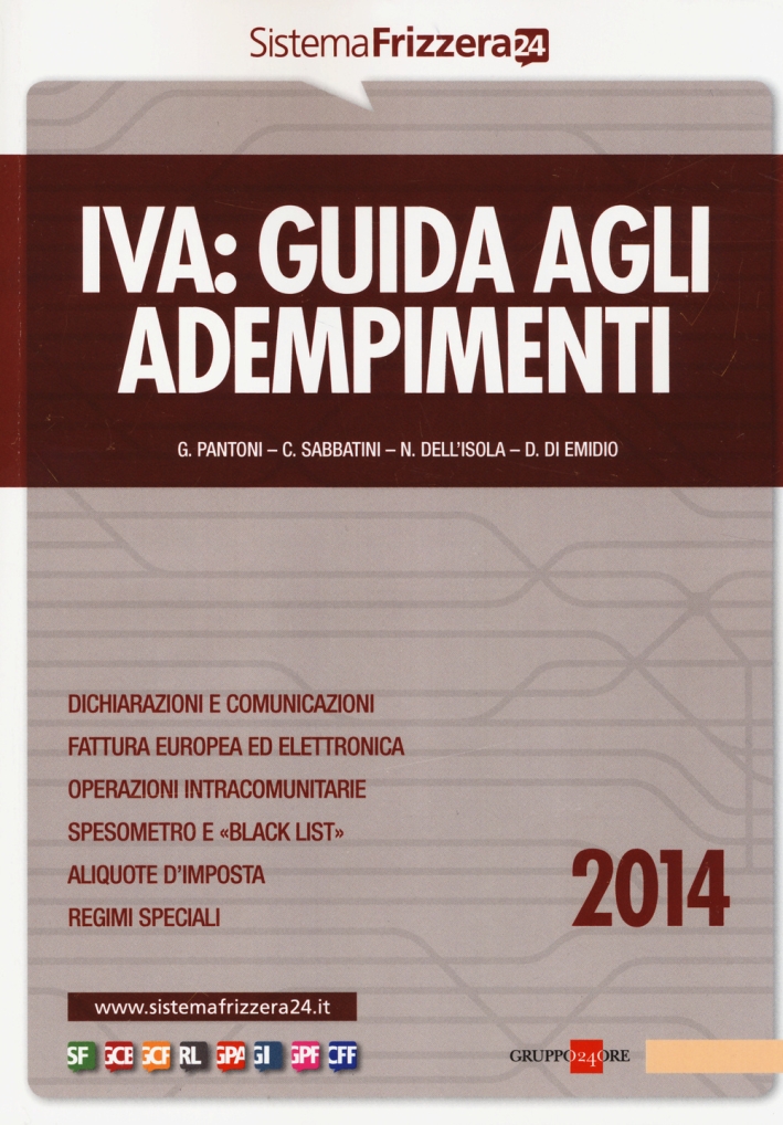 Iva. Guida agli adempimenti 2014 Iva. Guida agli adempimenti 2014