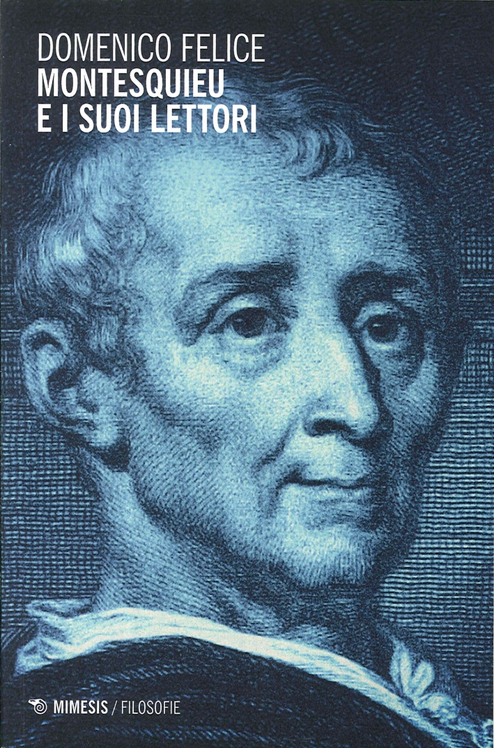 Montesquieu e i Suoi Lettori Montesquieu e i Suoi Lettori