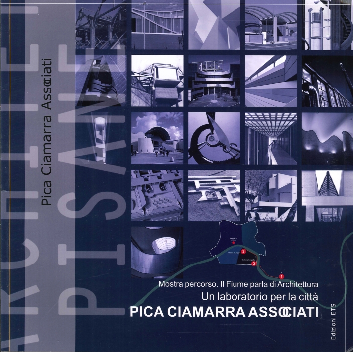 Architetture Pisane. Vol. 28-29. Pica Ciamarra Associati Architetture Pisane. Vol. 28-29. Pica Ciamarra Associati