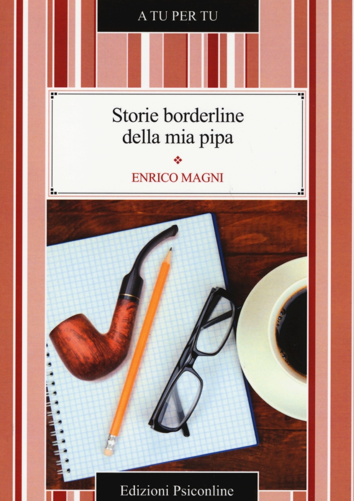 Storie borderline della mia pipa Storie borderline della mia pipa