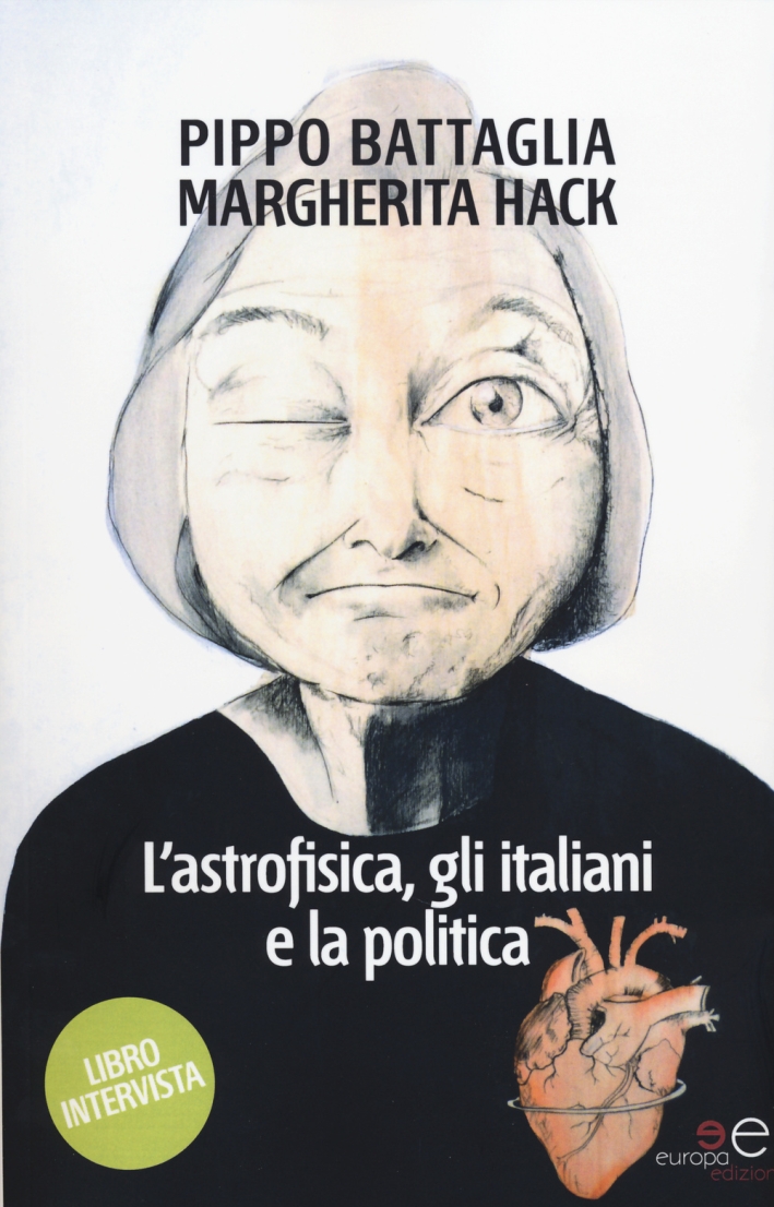 L'astrofisica, gli italiani e la politica L'astrofisica, gli italiani e la politica