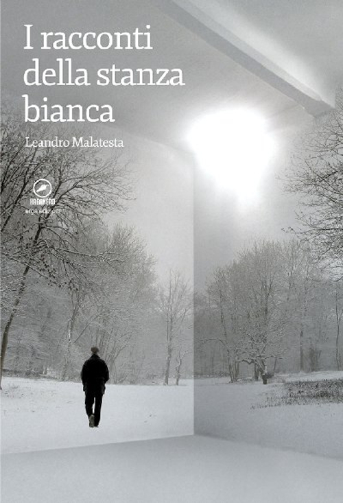 I racconti della stanza bianca I racconti della stanza bianca