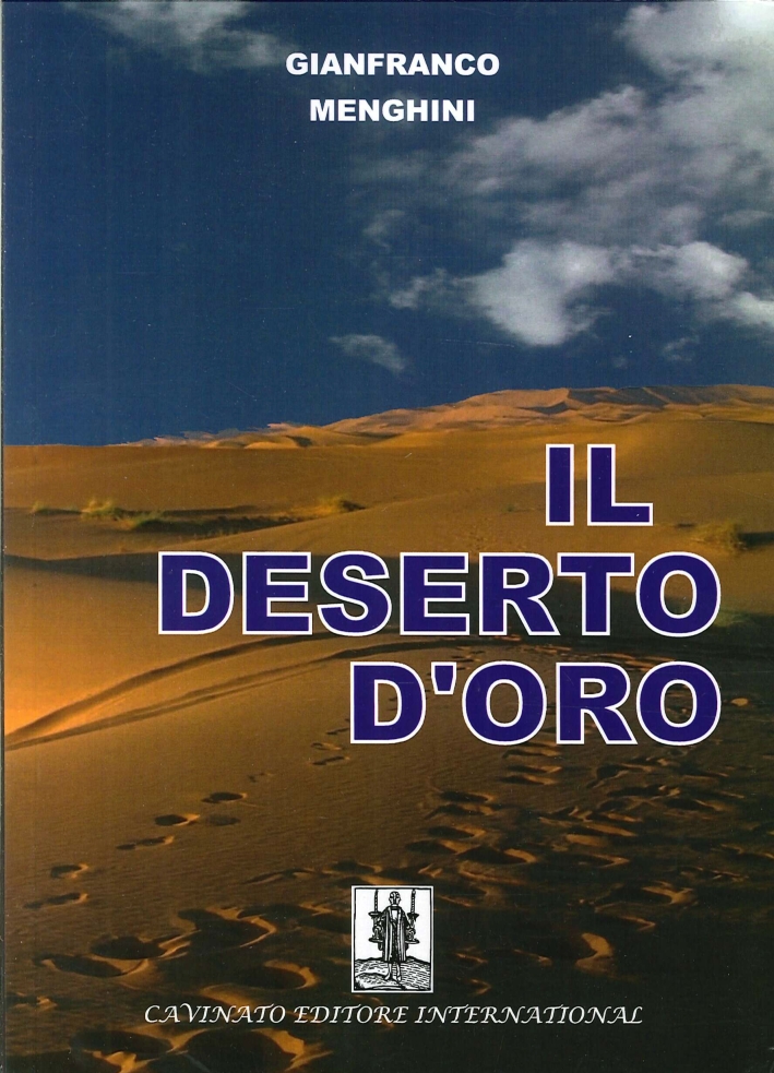 Il Deserto d'Oro Il Deserto d'Oro
