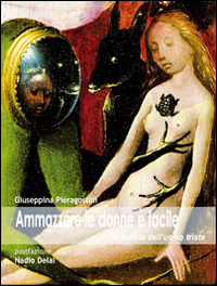 Amazzare le donne è facile. La ballata dell'uomo triste Amazzare le donne è facile. La ballata dell'uomo triste
