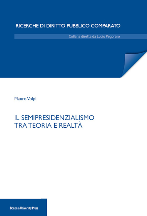 Il semipresidenzialismo tra teoria e realtà Il semipresidenzialismo tra teoria e realtà