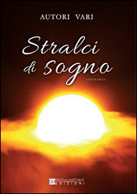 Stralci di Sogno Stralci di Sogno