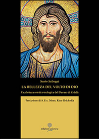 La Bellezza del Volto di Dio La Bellezza del Volto di Dio