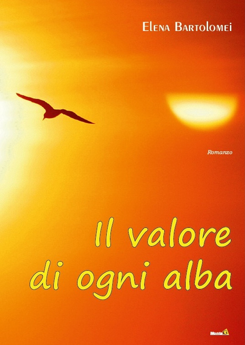 Il valore di ogni alba Il valore di ogni alba