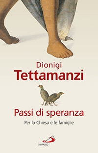 Passi di speranza. Per la Chiesa e le famiglie Passi di speranza. Per la Chiesa e le famiglie