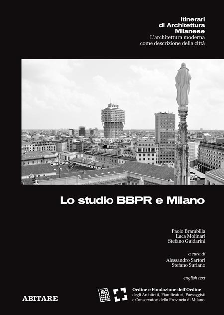 Lo studio BBPR e Milano Lo studio BBPR e Milano