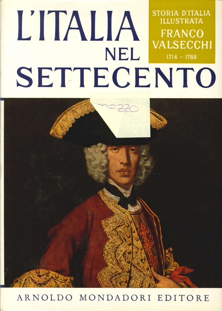 L'Italia nel Settecento dal 1741 al 1788 L'Italia nel Settecento dal 1741 al 1788