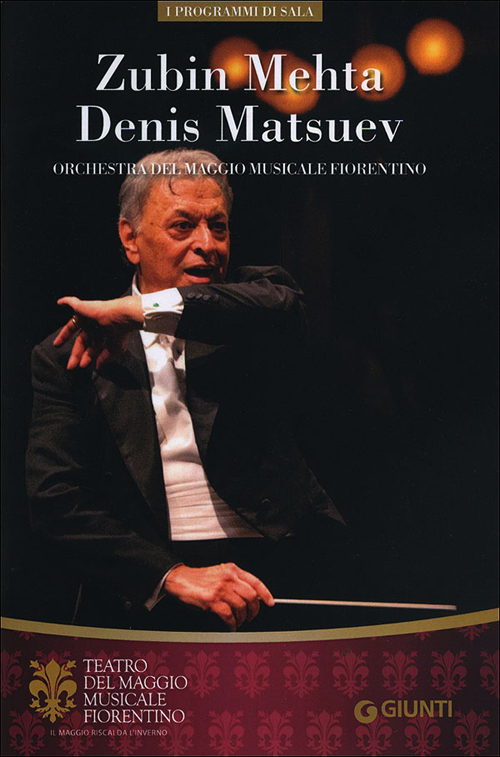 Zubin Mehta, Denis Matsuev. Orchestra del Maggio Musicale Fiorentino Zubin Mehta, Denis Matsuev. Orchestra del Maggio Musicale Fiorentino