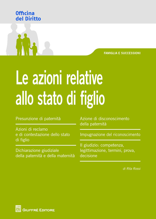 Le Azioni Relative allo Stato di Figlio Le Azioni Relative allo Stato di Figlio