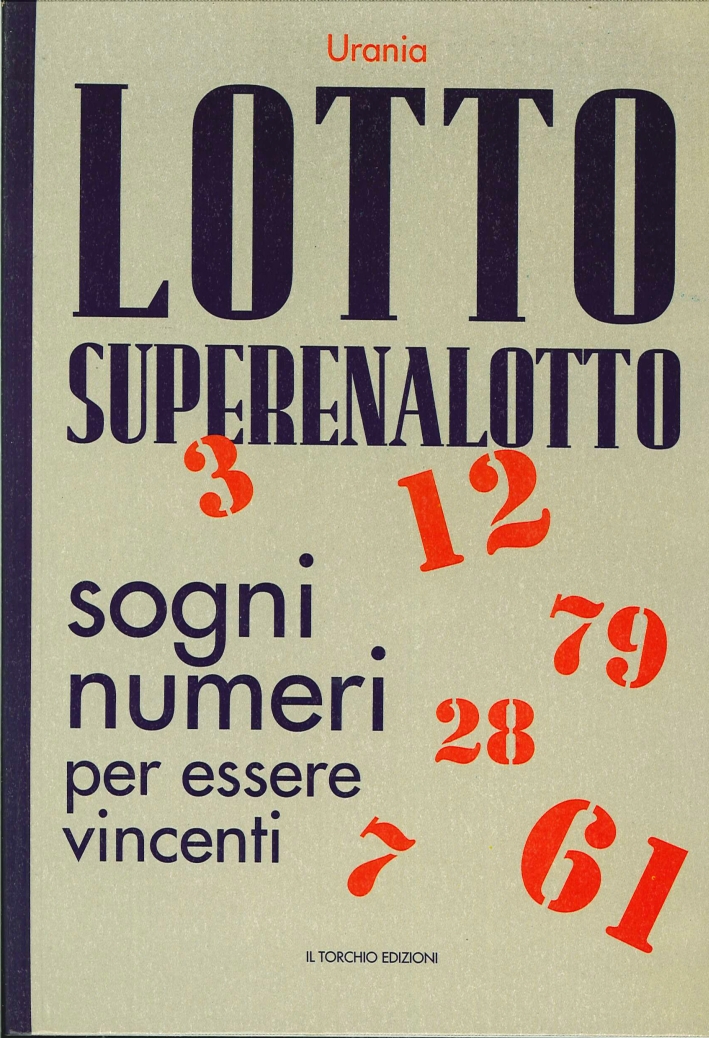 Lotto. Superenalotto. Sogni numeri per essere vincenti. Lotto. Superenalotto. Sogni numeri per essere vincenti.