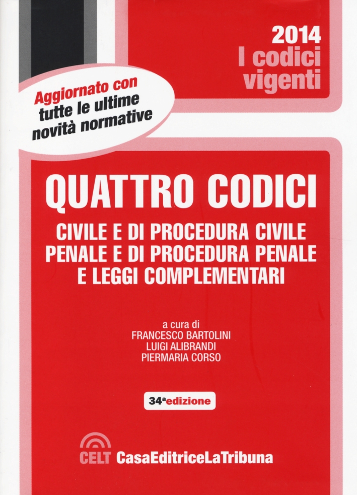 Quattro codici. Civile e di procedura civile, penale e di procedura penale e leggi complementari Quattro codici. Civile e di procedura civile, penale e di procedura penale e leggi complementari