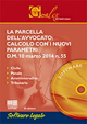 La parcella dell'avvocato. Calcolo con i nuovi parametri. CD-ROM. La parcella dell'avvocato. Calcolo con i nuovi parametri. CD-ROM.
