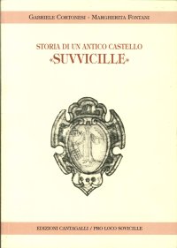 Storia di un Antico Castello "Suvvicille"