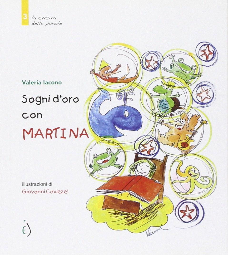 Sogni d'oro con Martina. Ediz. illustrata