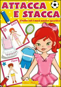 Lalla ed i suoi amici sportivi. Attacca stacca Lalla ed i suoi amici sportivi. Attacca stacca