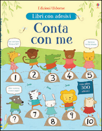 Conta con me. Con adesivi. Ediz. illustrata Conta con me. Con adesivi. Ediz. illustrata