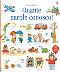 Quante parole conosco! Ediz. illustrata Quante parole conosco! Ediz. illustrata