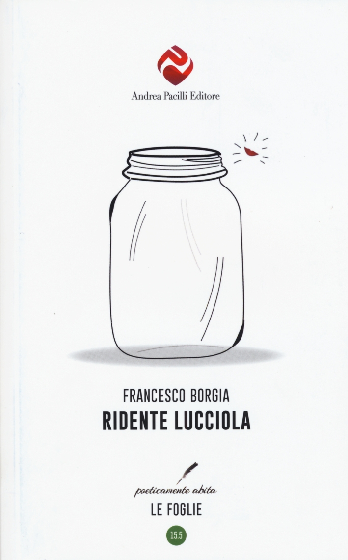 Ridente lucciola. Ridente lucciola.