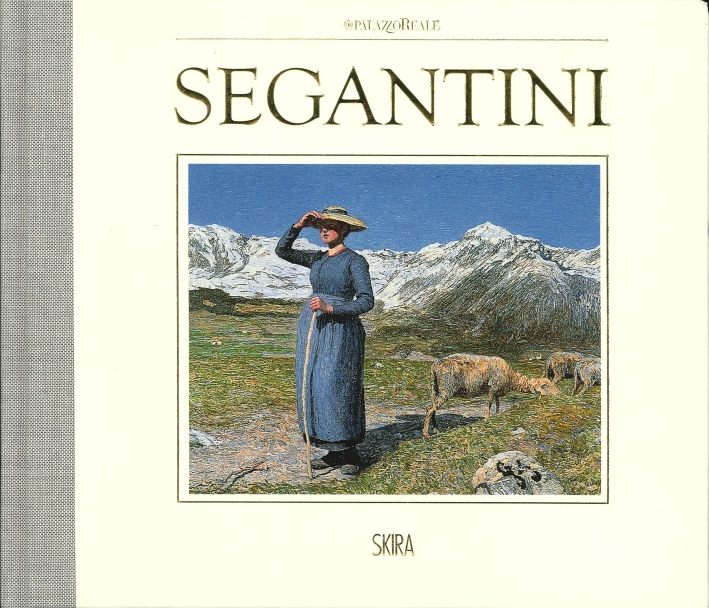 Giovanni Segantini. Il ritorno a Milano Giovanni Segantini. Il ritorno a Milano