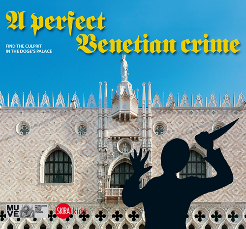 A Perfect venetian crime. Find the culprit in the dodge's palace A Perfect venetian crime. Find the culprit in the dodge's palace