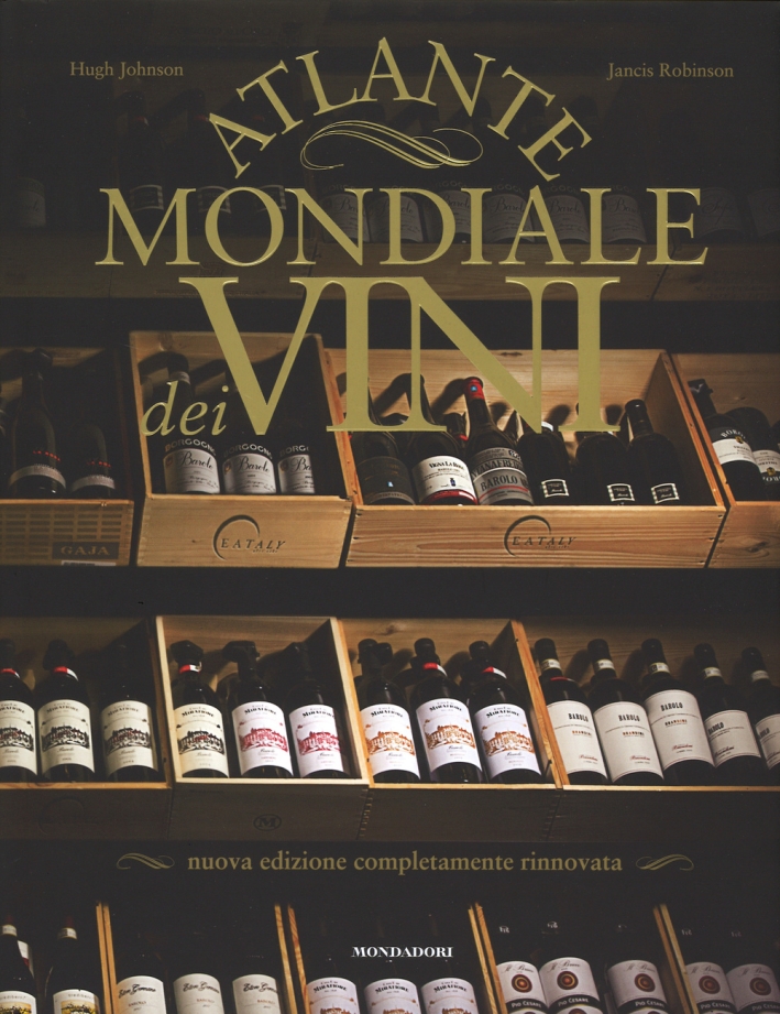 Atlante mondiale dei vini. Ediz. illustrata Atlante mondiale dei vini. Ediz. illustrata