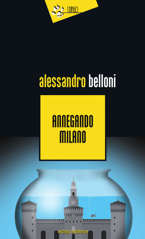 Annegando Milano Annegando Milano