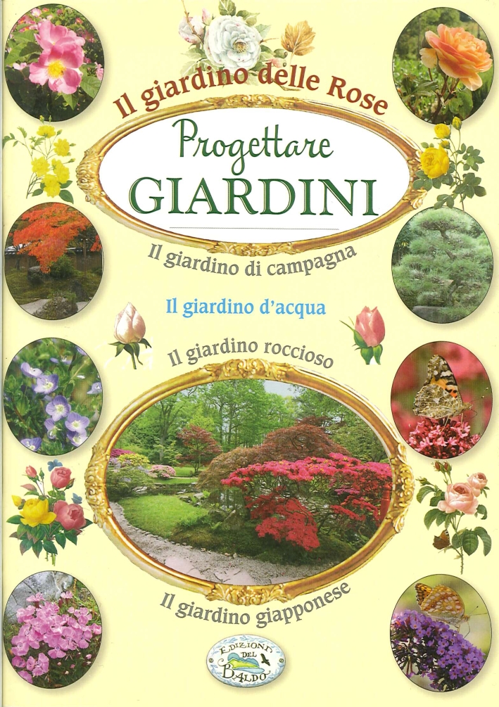 Progettare giardini delle rose. Progettare giardini delle rose.