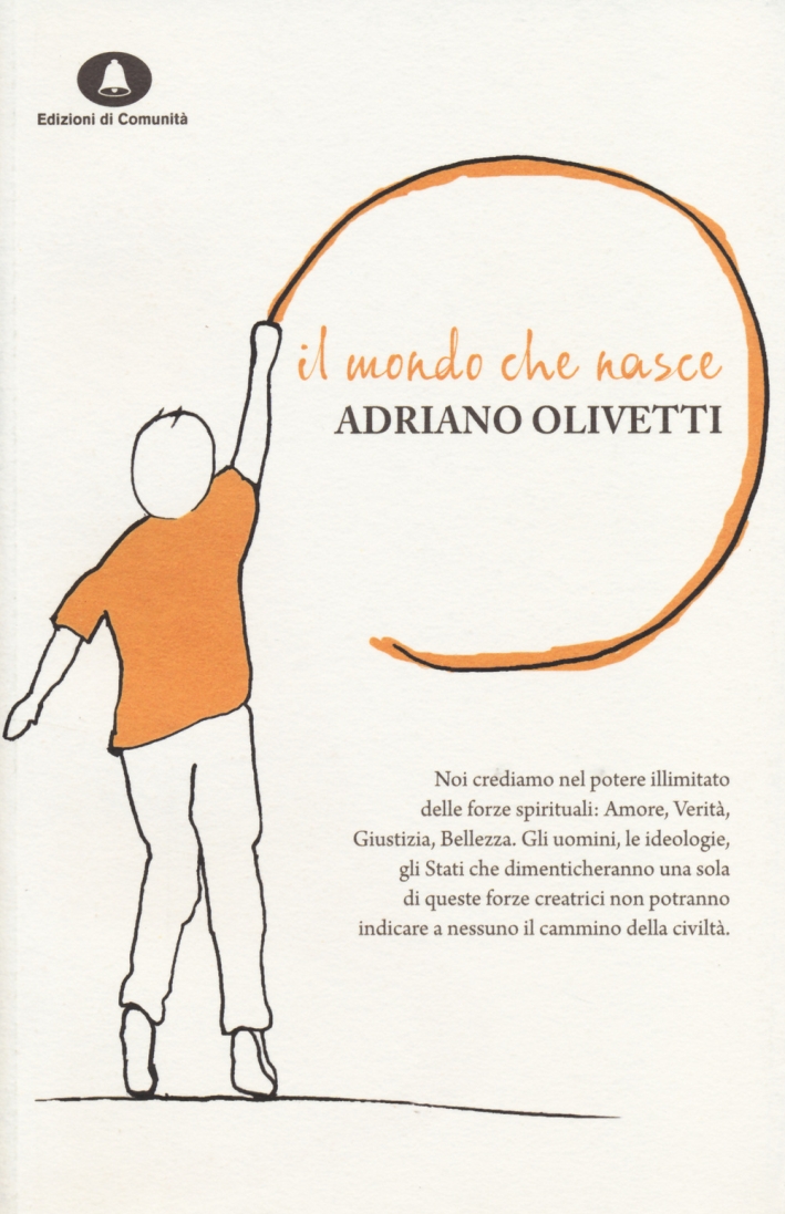 Il mondo che nasce. Dieci scritti per la cultura, la politica, la società Il mondo che nasce. Dieci scritti per la cultura, la politica, la società