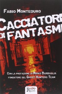 Cacciatori di fantasmi
