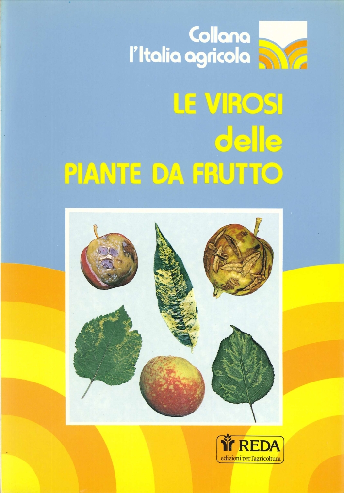 Le Virosi delle Piante Da Frutto Le Virosi delle Piante Da Frutto