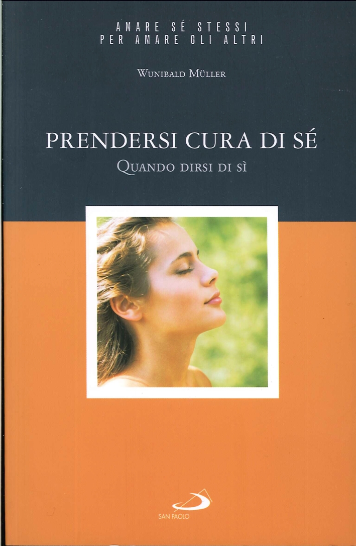 Prendersi Cura di Se. Quando Dirsi di Si. Prendersi Cura di Se. Quando Dirsi di Si.