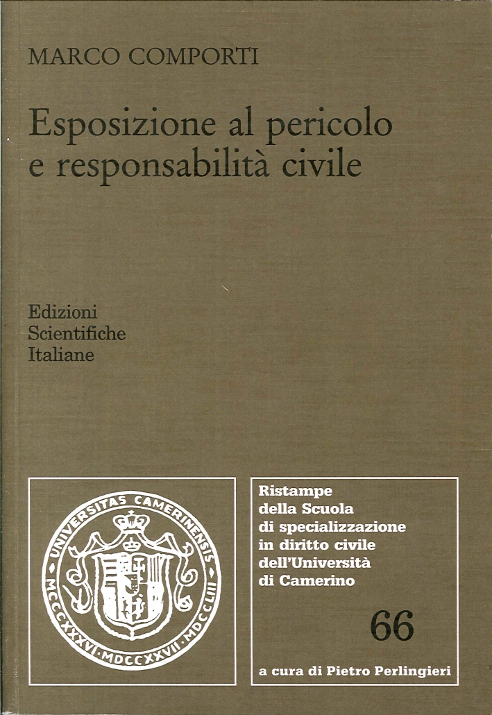 Esposizione al Pericolo e Responsabilità Civile Esposizione al Pericolo e Responsabilità Civile