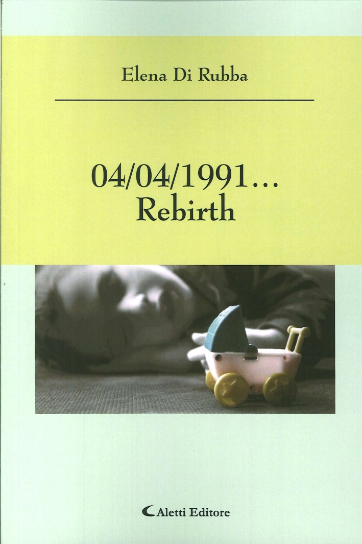 04/04/1991... Rebirth 04/04/1991... Rebirth