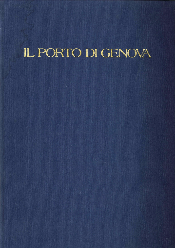 Il porto di Genova. Nuove prospettive. Passato e futuro. Antiche carte Il porto di Genova. Nuove prospettive. Passato e futuro. Antiche carte