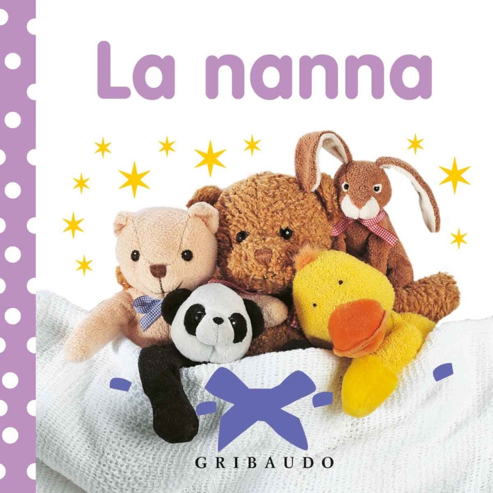 La nanna. Ediz. illustrata La nanna. Ediz. illustrata
