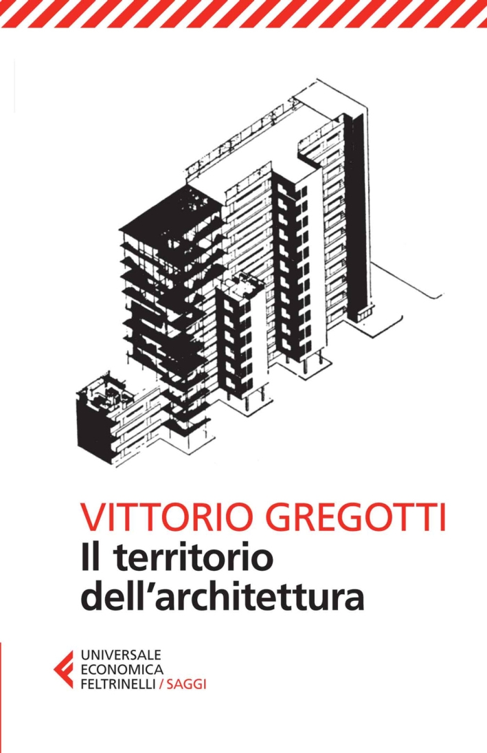 Il territorio dell'architettura Il territorio dell'architettura