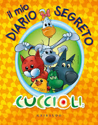Il mio diario segreto. Cuccioli. Ediz. illustrata. Con gadget Il mio diario segreto. Cuccioli. Ediz. illustrata. Con gadget