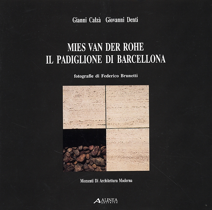 Mies Van der Rohe. Il padiglione di Barcellona